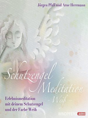 cover image of Schutzengel-Meditation – Weiß –
